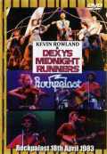 KEVIN ROWLAND&DEXYS MIDNIGHT RUNNERS/ROCKPALAST 1983