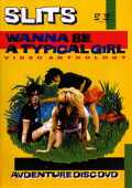 Slits スリッツ/WANNA BE A TYPICAL GIRL