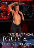Iggy & the Stooges イギー & ストゥージズ/Italy 2008