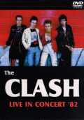 Clash クラッシュ/LIVE IN CONCERT '82
