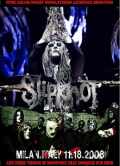 Slipknot スリップノット/Milan,Italy 2008