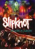 Slipknot スリップノット/London,UK & Austria 2008