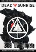 Dead By Sunrise デッド・バイ・サンライズ/2009 Live Compilete