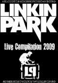 Linkin Park リンキン・パーク/Live Compilation 2009
