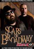 Scars on Broadway スカーズ・オン・ブロードウェイ/Germany 2008