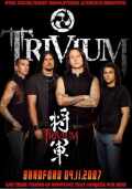 Trivium トリヴィアム/Bradford 2007