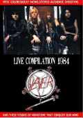 Slayer スレイヤー/Live Compilation 1984
