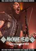 Machine Head マシーン・ヘッド/PA,USA 2015
