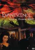 Evanescence エヴァネッセンス/Live At Dunkin 2007