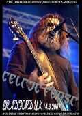 Celtic Frost セルティック・フロスト/Bradford,UK 2007