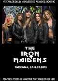 Iron Maiden アイアン・メイデンズ/California,USA 2013