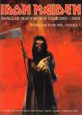 IRON MAIDEN/DANCE OF DEATH WORLD TOUR 2003-2004