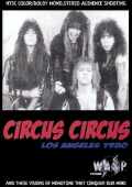 W.A.S.P. Circus Circus ワスプ/California,USA 1980