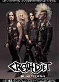 Crashdiet クラッシュダイエット/Texas,USA 2013