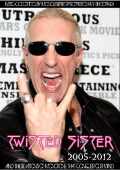 Twisted Sister トゥイステッド・シスター/Live Compilation 2005-2012