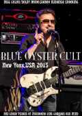 Blue Oyster Cult ブルー・オイスター・カルト/NY,USA 2015