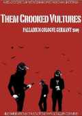 Them Crooked Vultures ゼム・クルックド・ヴァルチャーズ/Germany 2009