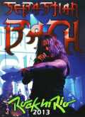 Sebastian Bach セバスチャン・バック/Brazil 2013 & more