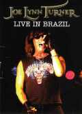 Joe Lynn Turner ジョー・リン・ターナー/Brazil 2008