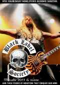 Black Label Society ブラック・レーベル・ソサイアティ/Illinois,USA 2011 & more