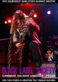 Black Label Society ブラック・レーベル・ソサイアティ/Canada 2009