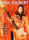 Paul Gilbert ポール・ギルバート/LIVE IN SEOUL '99