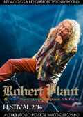 Robert Plant ロバート・プラント/England 2014 & more