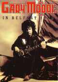 Gary Moore ゲイリー・ムーア/Belfast,Ireland 1989