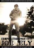 Joe Ely ジョー・イーリー/Compilation 1984-1999