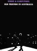 Simon & Garfunkel サイモン & ガーファンクル/Australia 2009