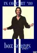 Boz Scaggs ボズ・スギャッグス/IN CONCERT '80