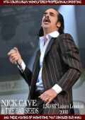 Nick Cave & Bad Seeds ニック・ケイヴ/London,UK 2008