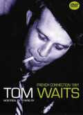 Tom Waits トム・ウェィツ/Montreal Jazz Festival 1981
