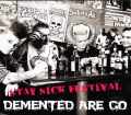 Demented are Go ディメンテッド・アー・ゴー/France 2010