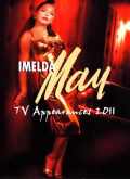 Imelda May イメルダ・メイ/TV Appearances 2011