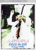 Santana サンタナ/Rock In Rio Portugal 2006