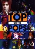 David Bowie デヴィッド・ボウイ/Top of the Pops 1972-2002