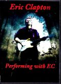 Eric Clapton エリック・クラプトン/New York,USA 2009 & more