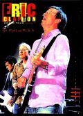Eric Clapton エリック・クラプトン/London,England 2006