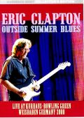 Eric Clapton,Doyle Bramhall エリック・クラプトン/Germany 2008