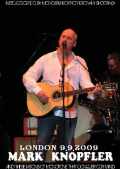 Mark Knopfler マーク・ノップラー/Lonson,UK 2009