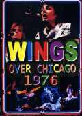 Wings Paul McCartney ウィングス/Chicago 1976 & More