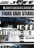 Jeff Healey ジェフ・ヒーリー/German TV 2001 & 2000