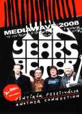 Ten Years After テン・イヤーズ・アフター/Hungary 2008