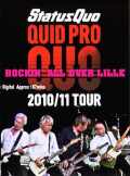 Status Quo ステイタス・クォー/France 2011