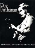 Roy Buchanan ロイ・ブキャナン/PBS Special 1971 & more