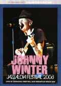 Johnny Winter ジョニー・ウィンター/Spain 2008