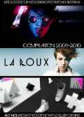 La Roux ラ・ルー/Compilation 2009-2010