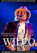 Wilco ウィルコ/Germany 2012 & more