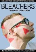 Bleachers ブリーチャーズ/Texas,USA 2014